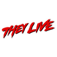 THEY LIVE