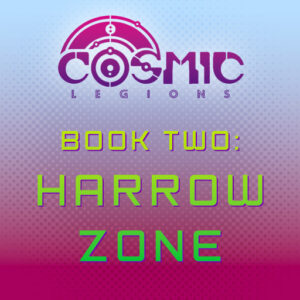 Book Two – Harrow Zone