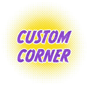 Custom Corner